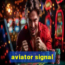 aviator signal